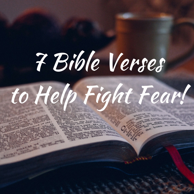 7-bible-verses-to-help-fight-fear